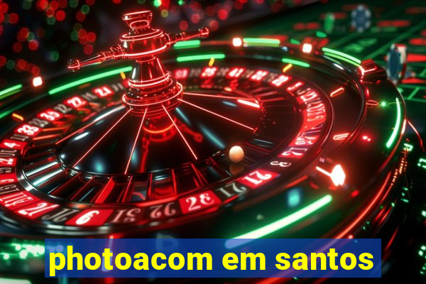 photoacom em santos